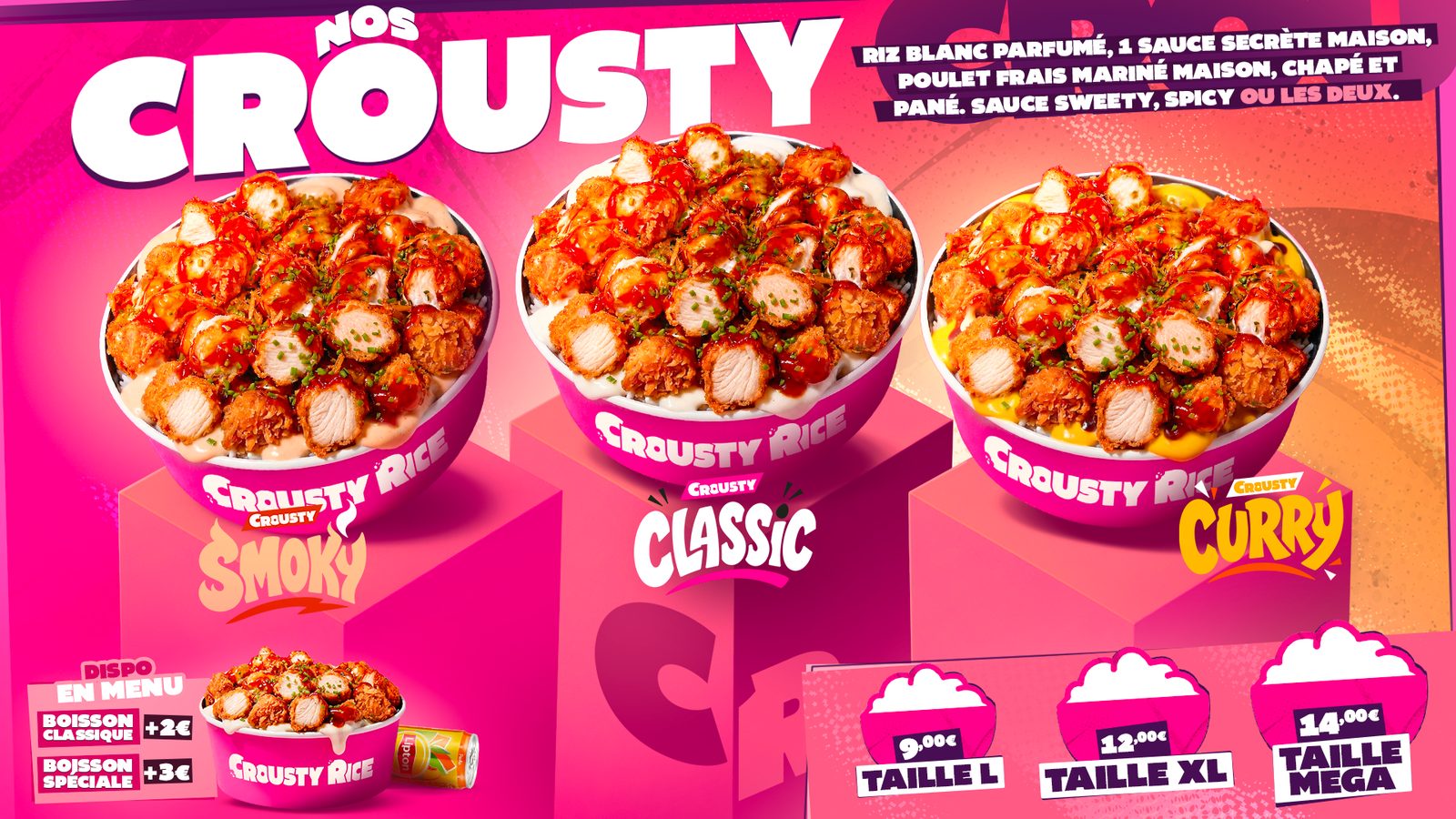 Menu Nos Crousty : bols Le Classic, Le Smoky, Le Curry, tailles L 9 € / XL 12 € / MEGA 14 €
