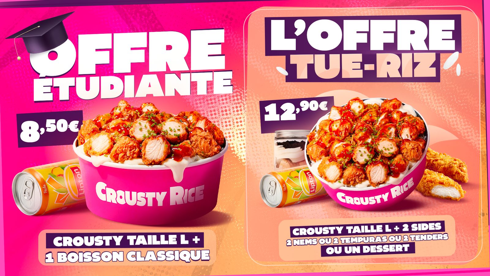 Les offres Crousty Rice : Offre Étudiante 8,50 € et Offre Tue-Riz 12,90 €