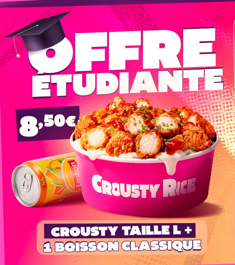 Offre Étudiante Crousty Rice : 1 Krousty taille L + 1 boisson classique, 8,50 €